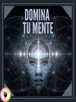 cover image of Domina Tu Mente